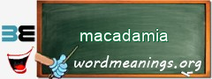 WordMeaning blackboard for macadamia